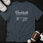 Courtside tickets T-Shirt
