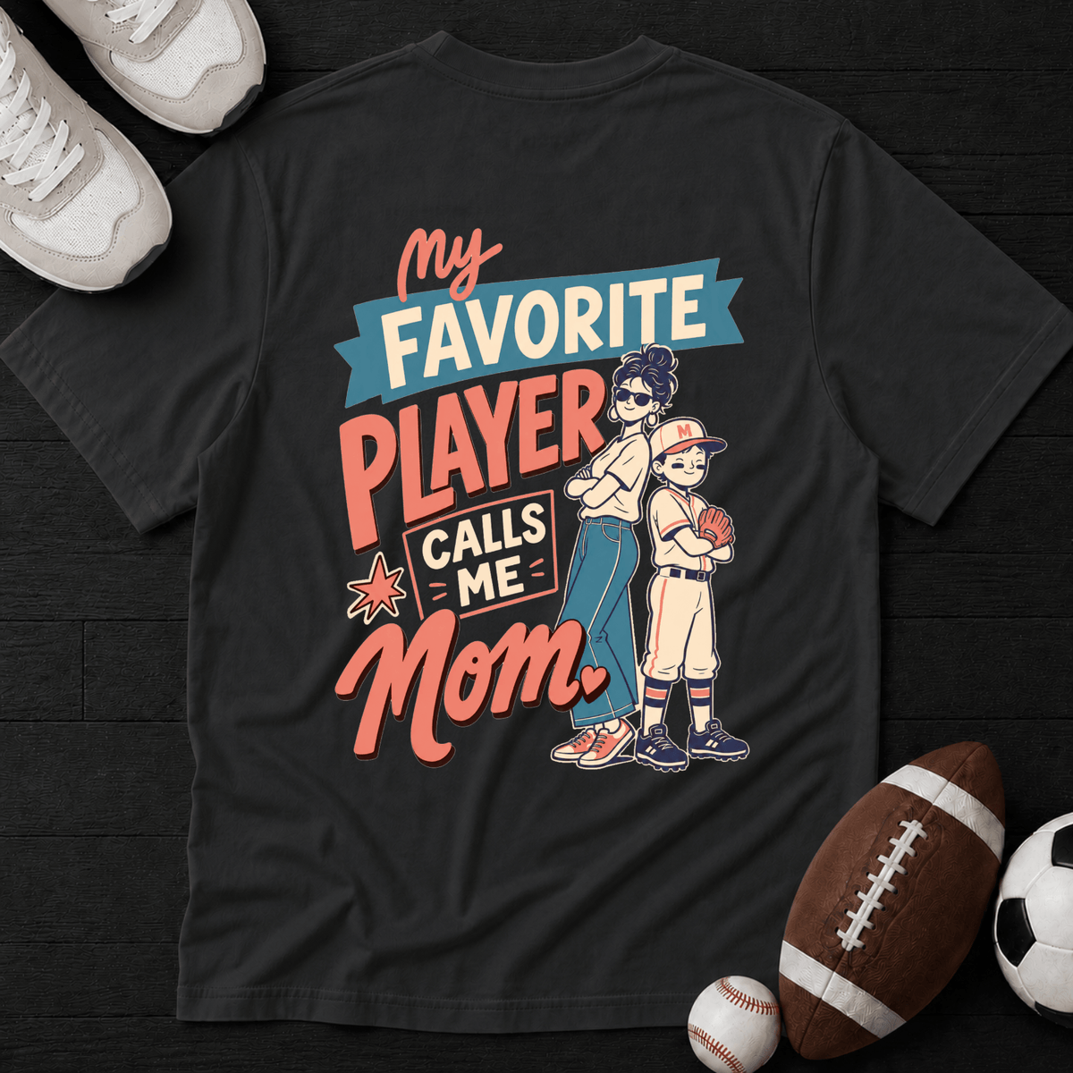 My favourite player call me Mom T-Shirt