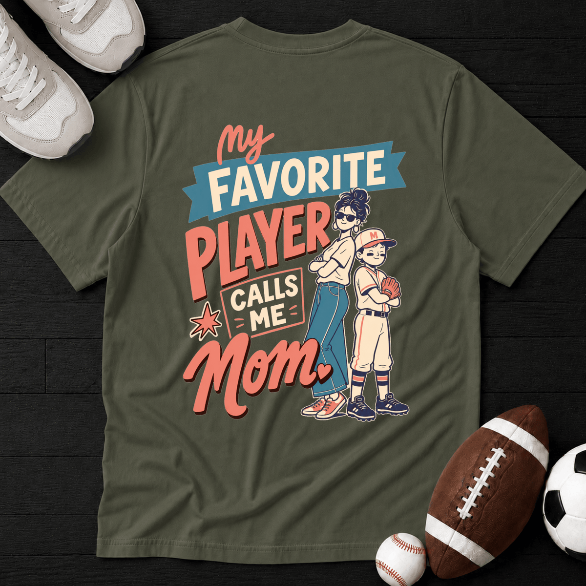 My favourite player call me Mom T-Shirt