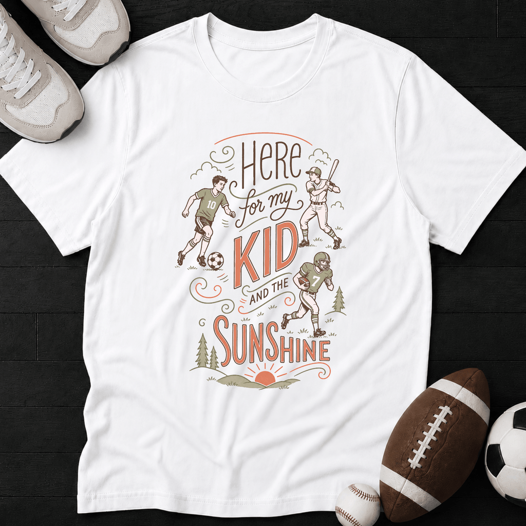 Here for My Kid and the Sunshine (Classic) T-Shirt