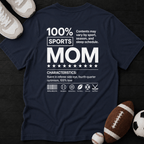 100% Sports mom T-Shirt