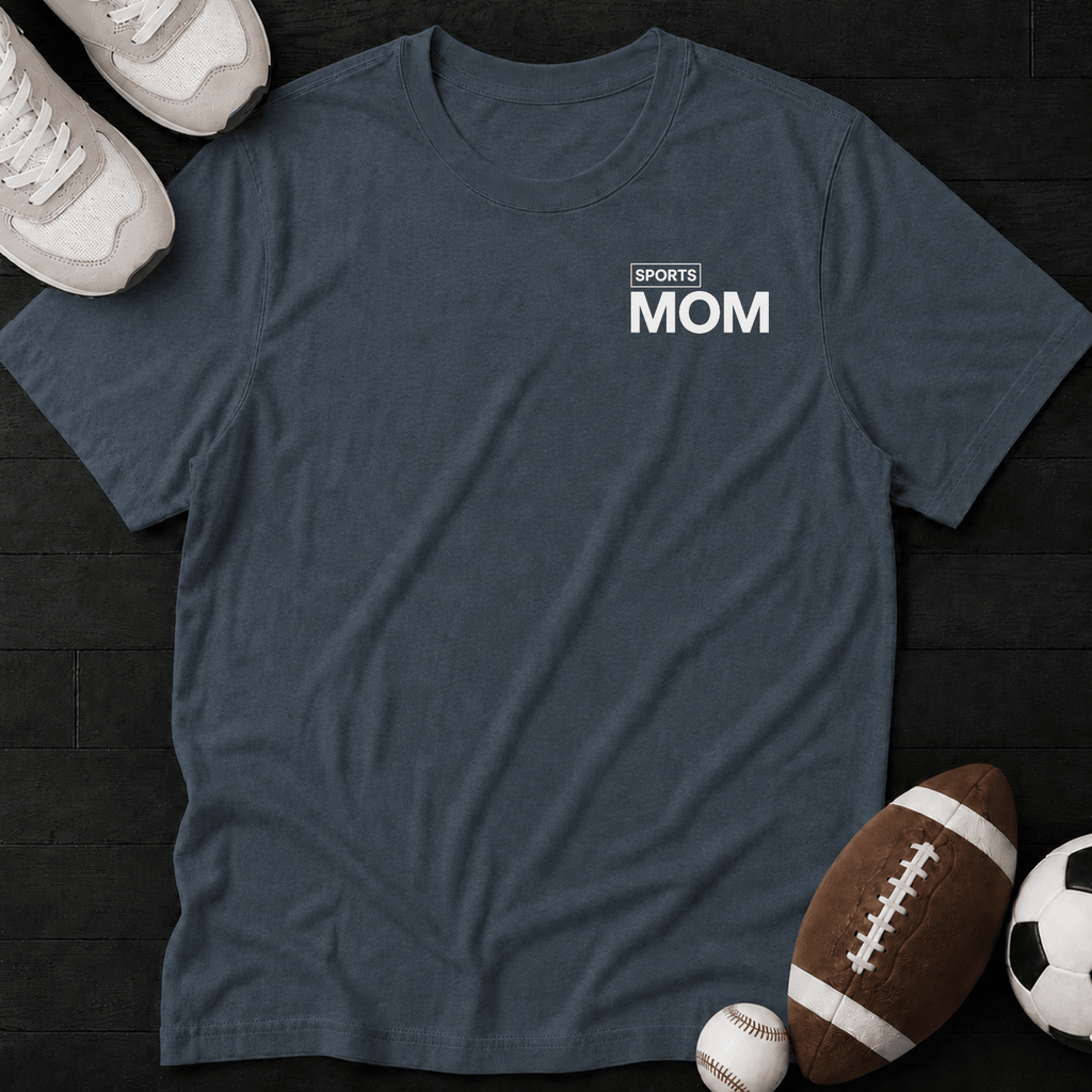 100% Sports mom T-Shirt