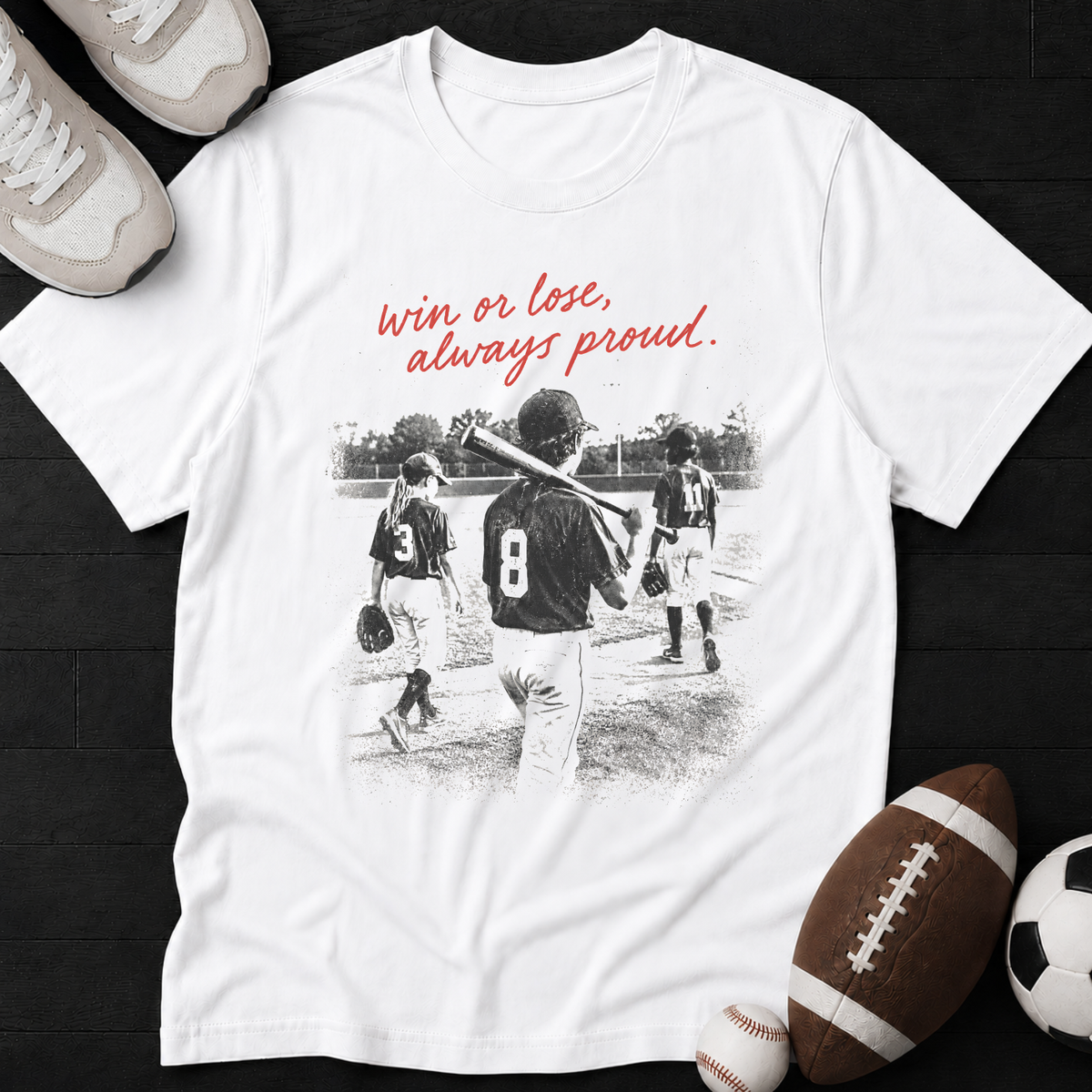 Win or Lose, Always Proud. Baseball T-Shirt