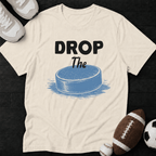 Drop the Puck T-Shirt