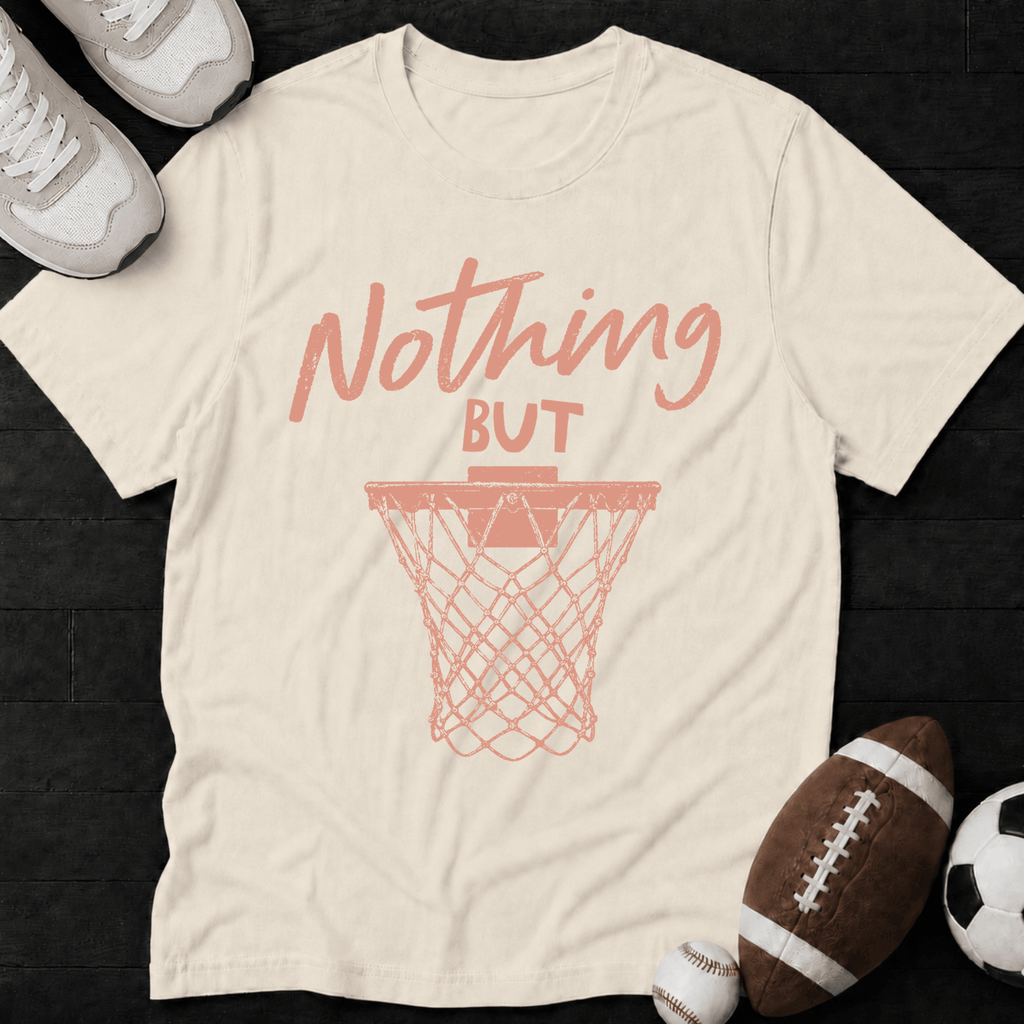 Nothing but net T-Shirt
