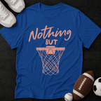 Nothing but net T-Shirt