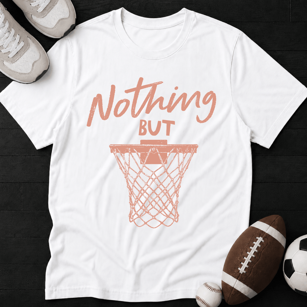 Nothing but net T-Shirt