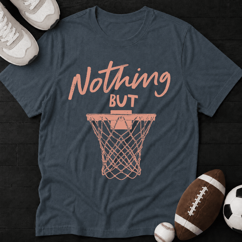Nothing but net T-Shirt