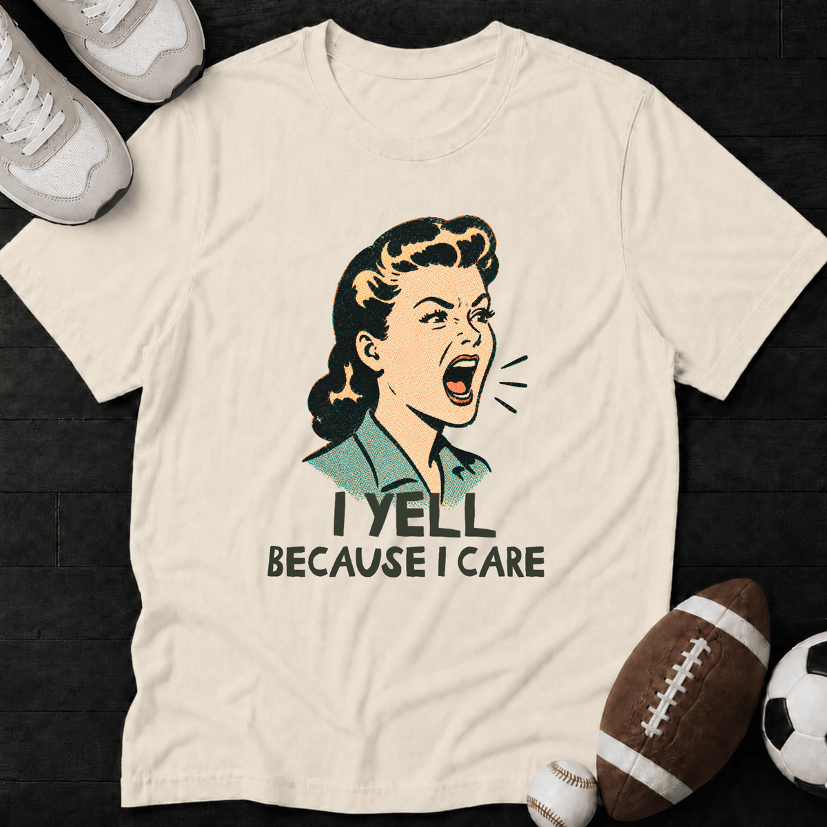 I yell because i care (Vintage) T-Shirt