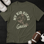 My kid kicks grass T-Shirt