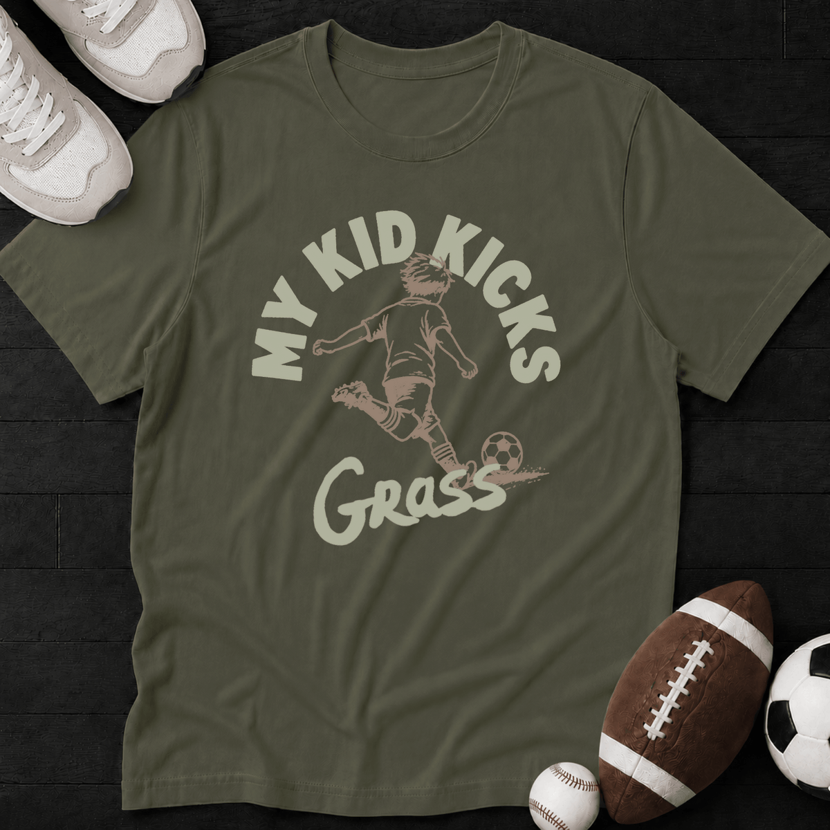 My kid kicks grass T-Shirt