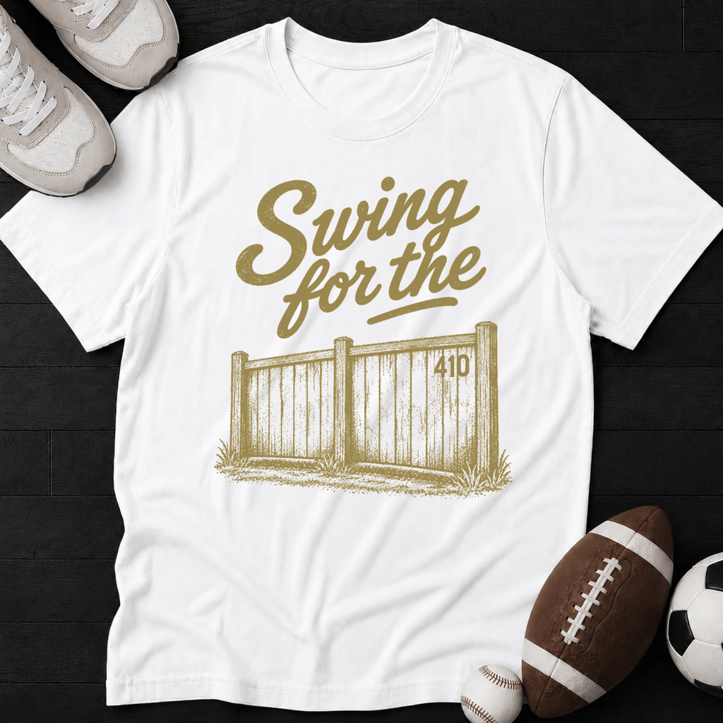 Swing for the fences T-Shirt