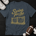 Swing for the fences T-Shirt