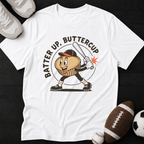 Batter Up, Buttercup T-Shirt