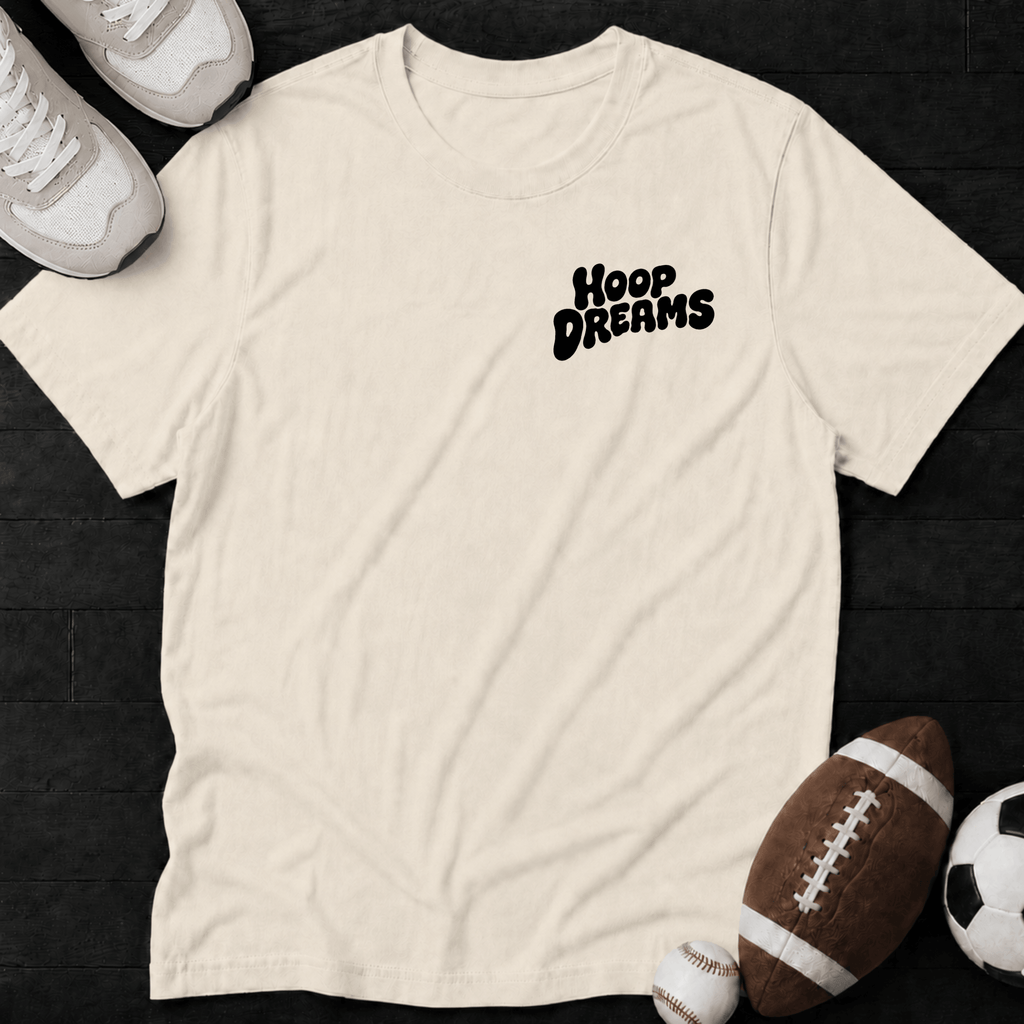 Hoop Dreams T-Shirt