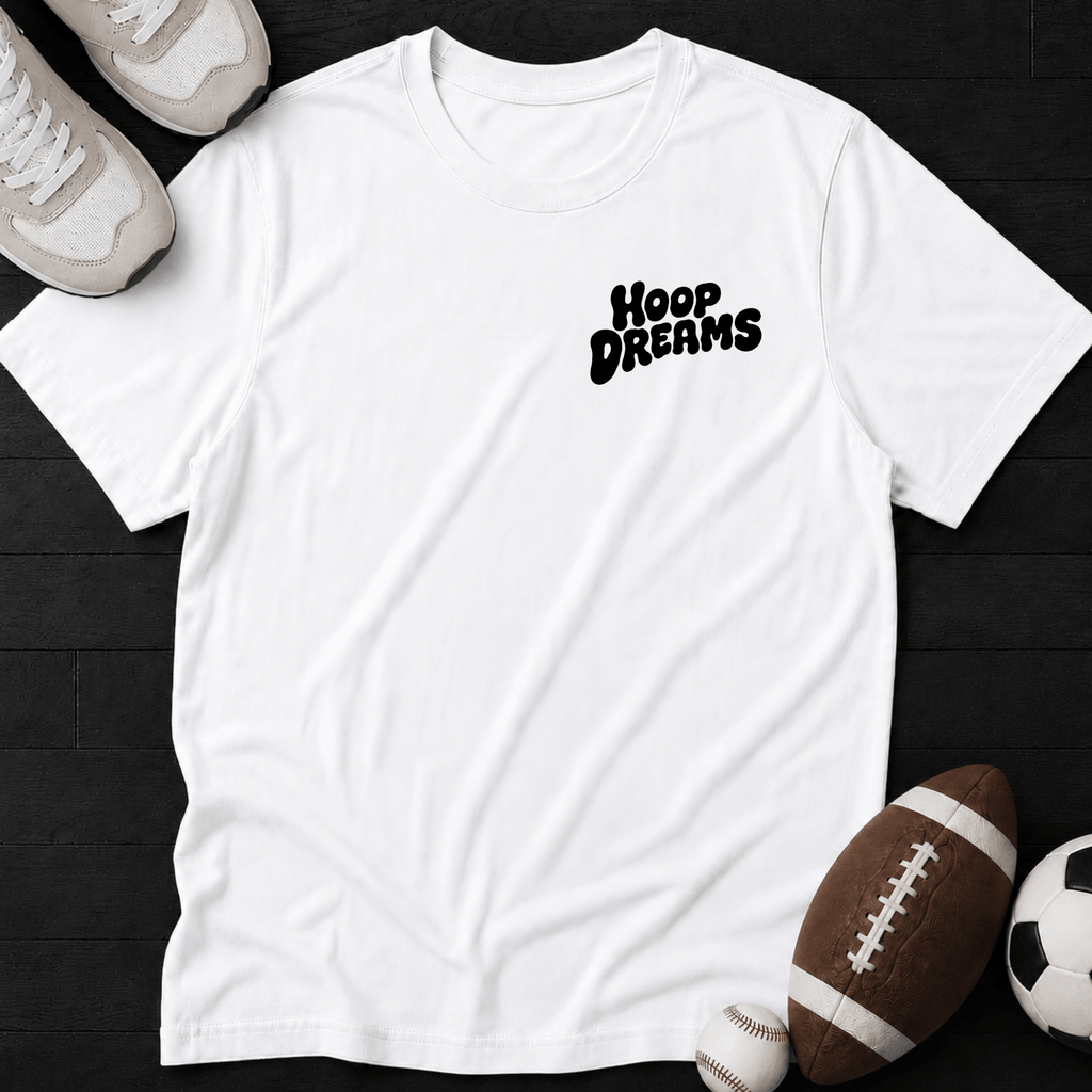 Hoop Dreams T-Shirt