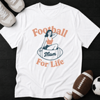 Football Mom For Life T-Shirt