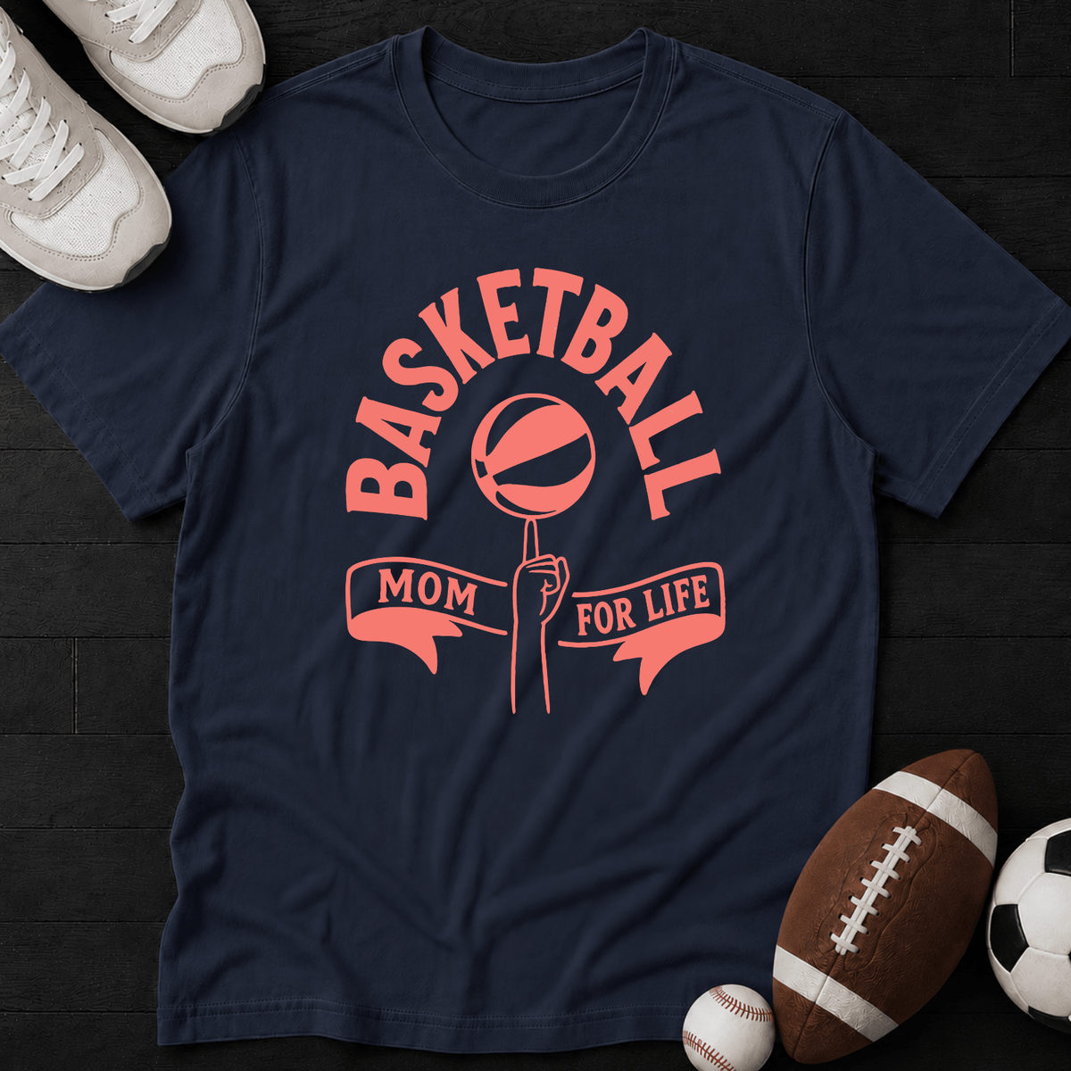 Basketball Mom For Life T-Shirt