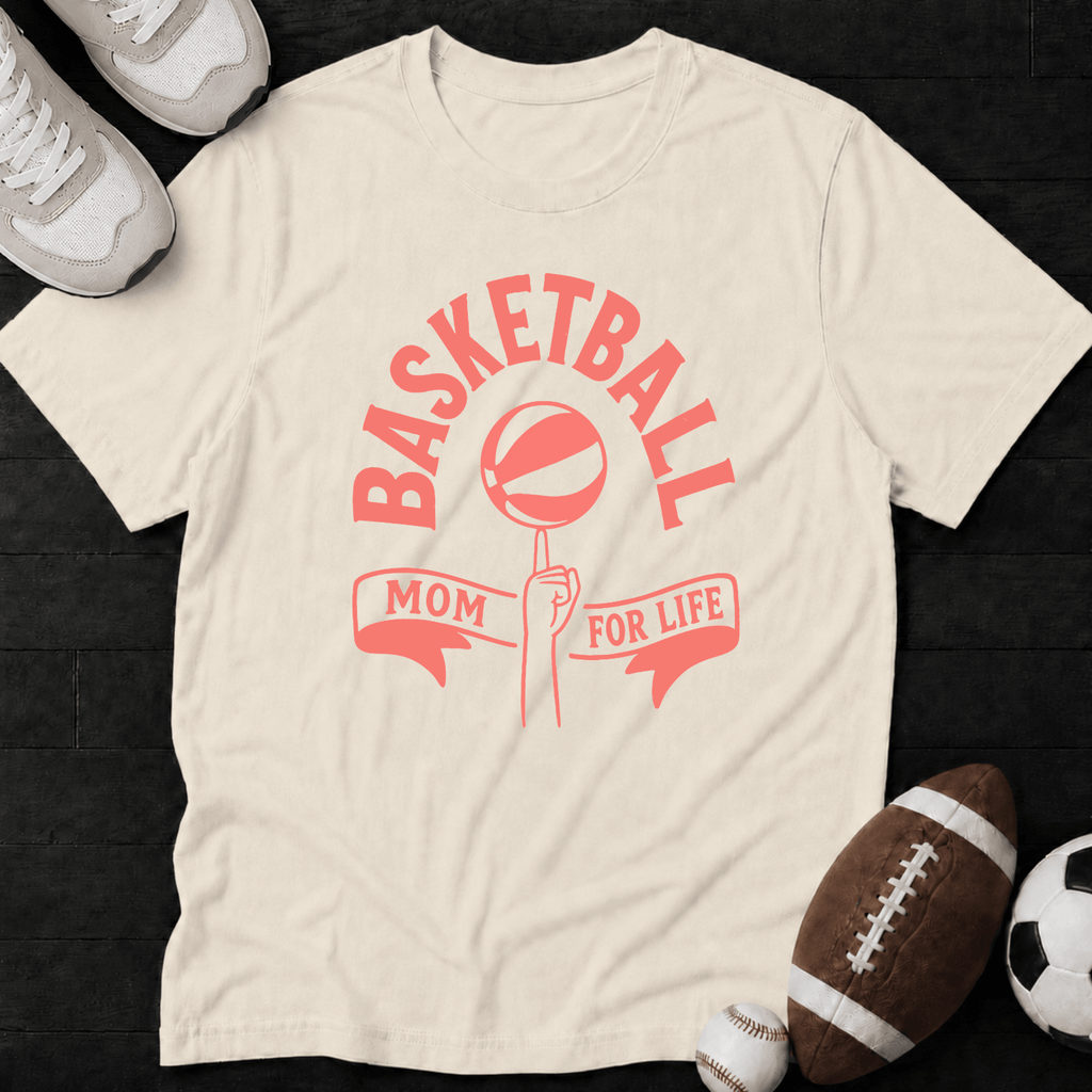 Basketball Mom For Life T-Shirt
