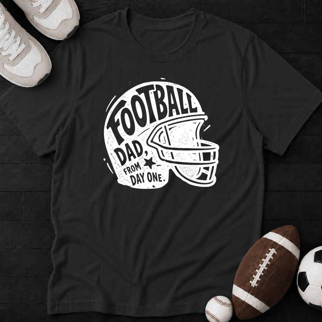 Football Dad From Day One.