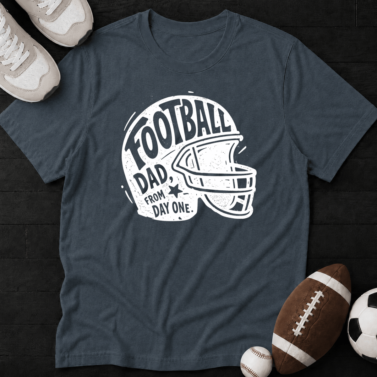 Football Dad From Day One.