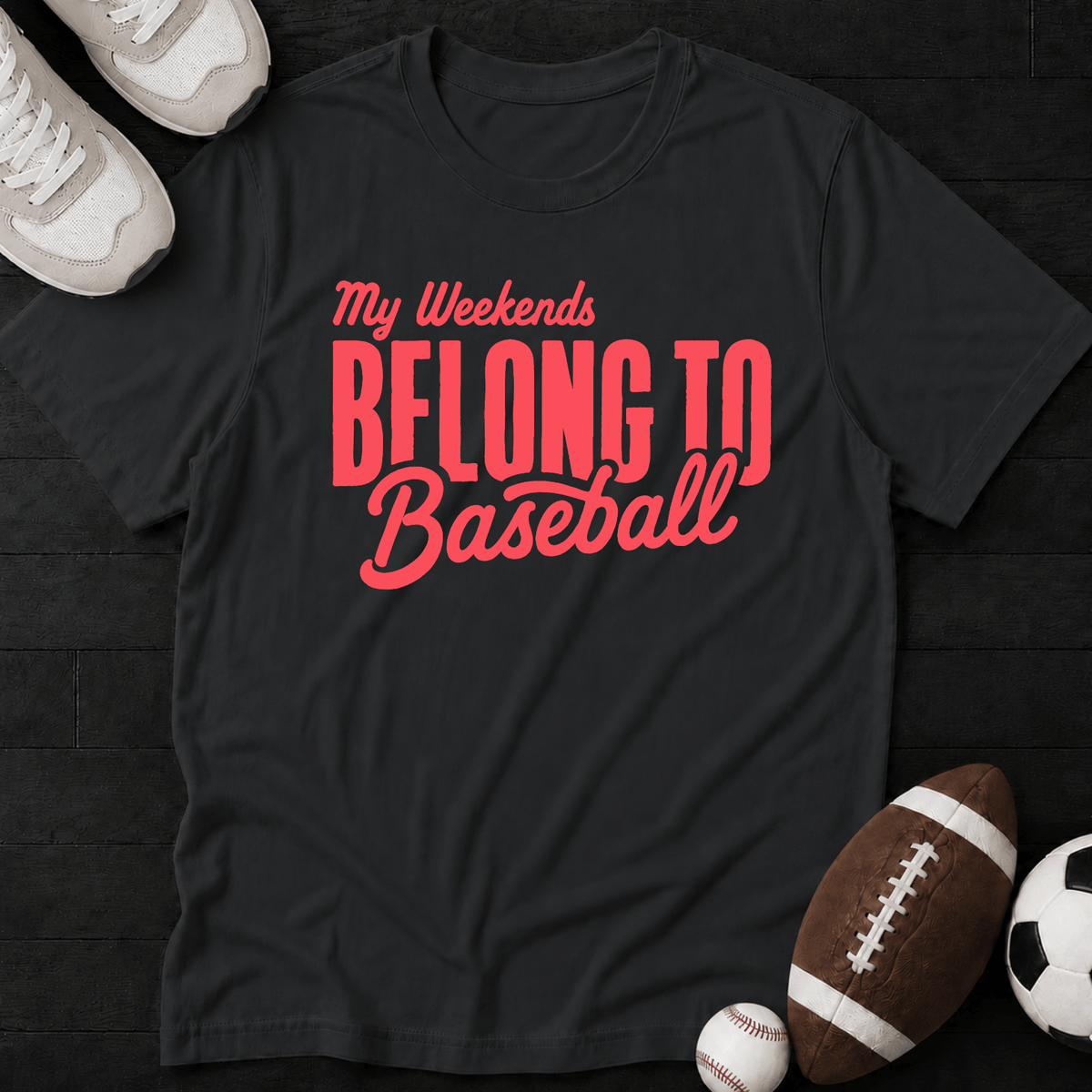 My weekends belong to Baseball T-shirt