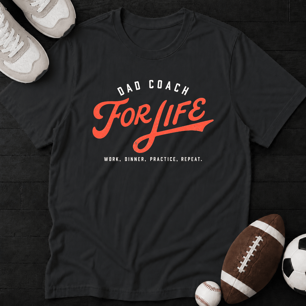 Dad coach for life T-Shirt