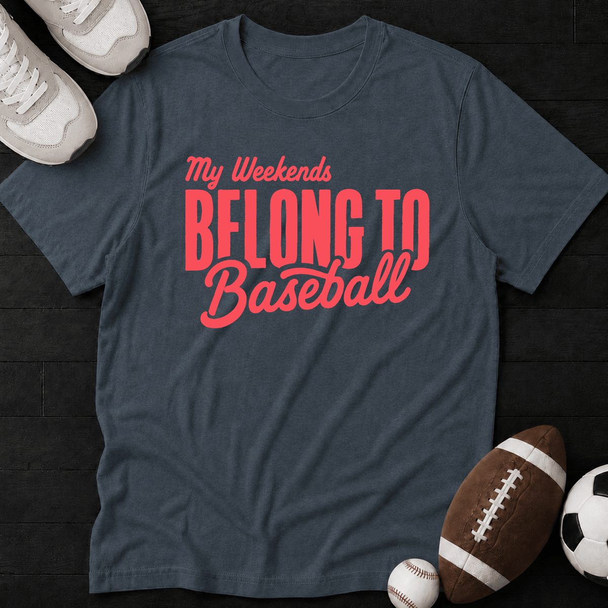 My weekends belong to Baseball T-shirt