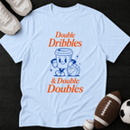 Double Dribbles & Double Doubles T-Shirt