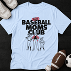 Busy Baseball Moms club T-Shirt