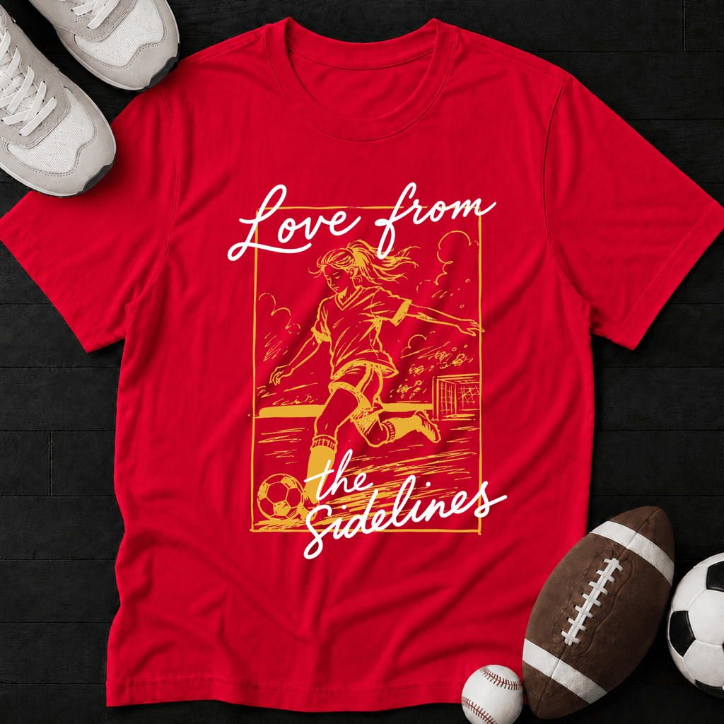 Love from the sidelines T-Shirt