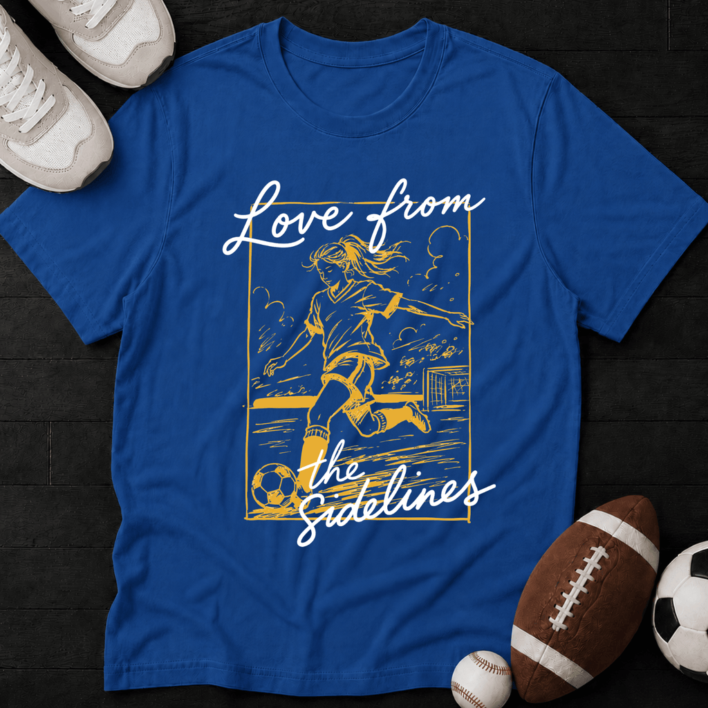Love from the sidelines T-Shirt