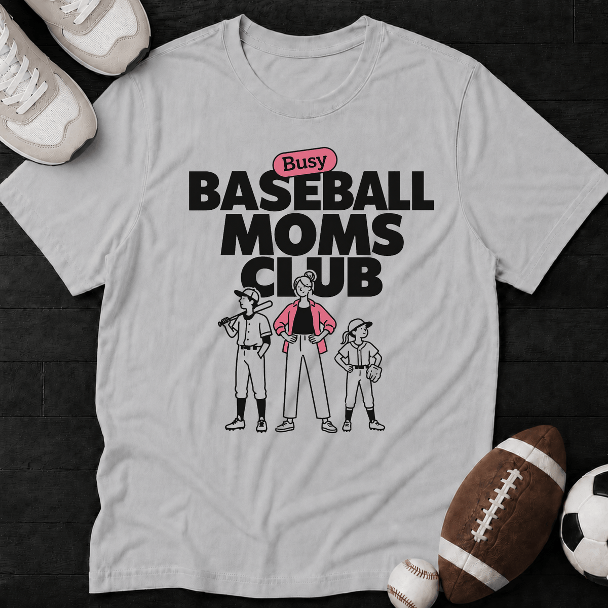 Busy Baseball Moms club T-Shirt