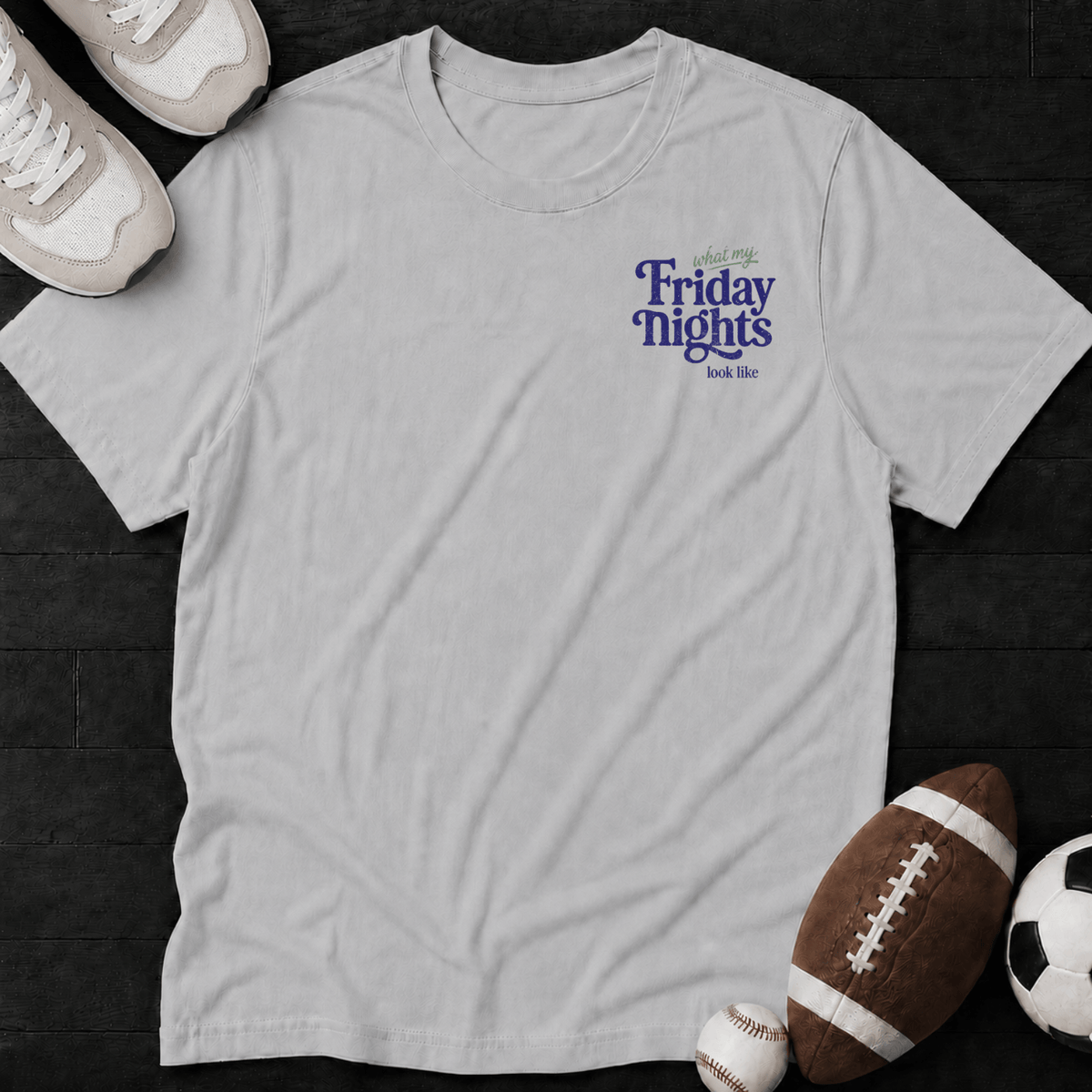 What my Friday nights look like T-Shirt