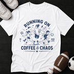 Running on Coffee & Chaos T-Shirt