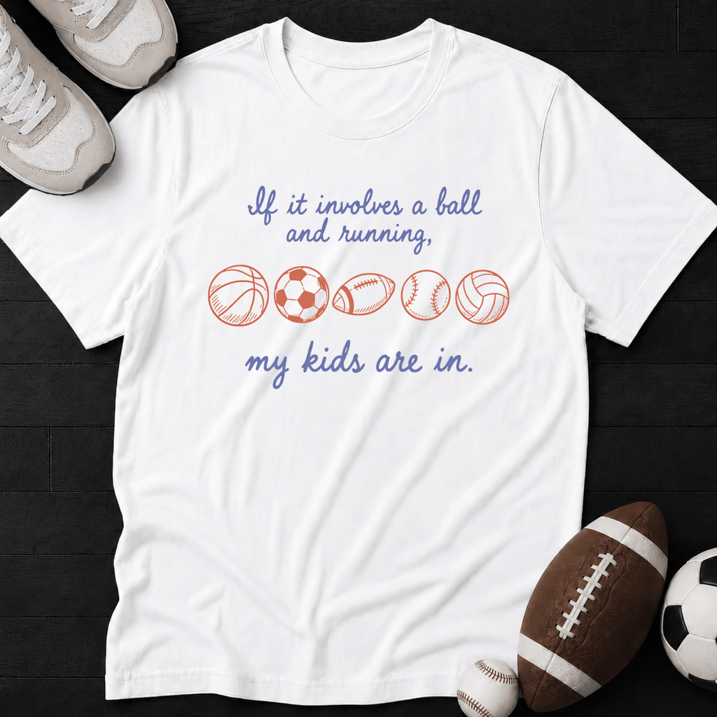 My kids are in. T-Shirt
